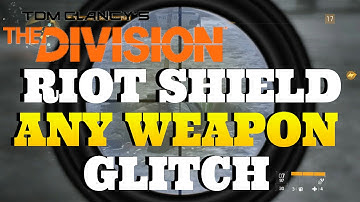 The Division Glitches: Ballistic Shield Glitch - Primary Weapon With Shield "Division Glitches"