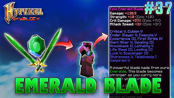 Emerald Blade Fully Enchanted | Hypixel Skyblock - Minecraft EP. 37