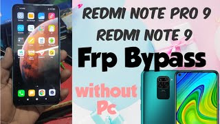 Redmi Note 9/ Note 9 Pro Frp Bypass