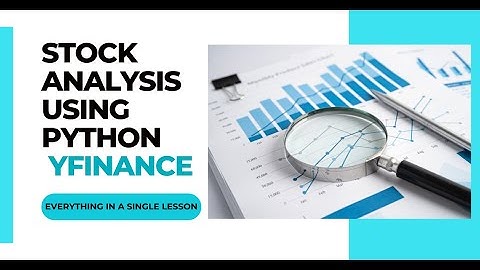 Yfinance Python Complete Tutorial | python yfinance | Fundamental and Technical Data