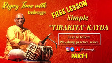 Teentaal | SIMPLE TIRAKITA KAYDA tutorial FOR TABLA EXAM (PART 1 of 2) [सरल तिरकिट कायदा सीखें]