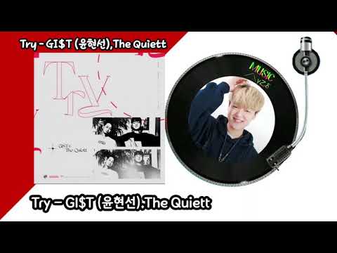 Try - GI$T (윤현선),The Quiett /가사자막🎼MUSIC사랑