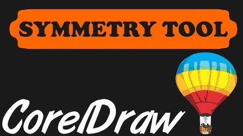 Corel Draw Tips & Tricks Symmetry Tool Great Tool