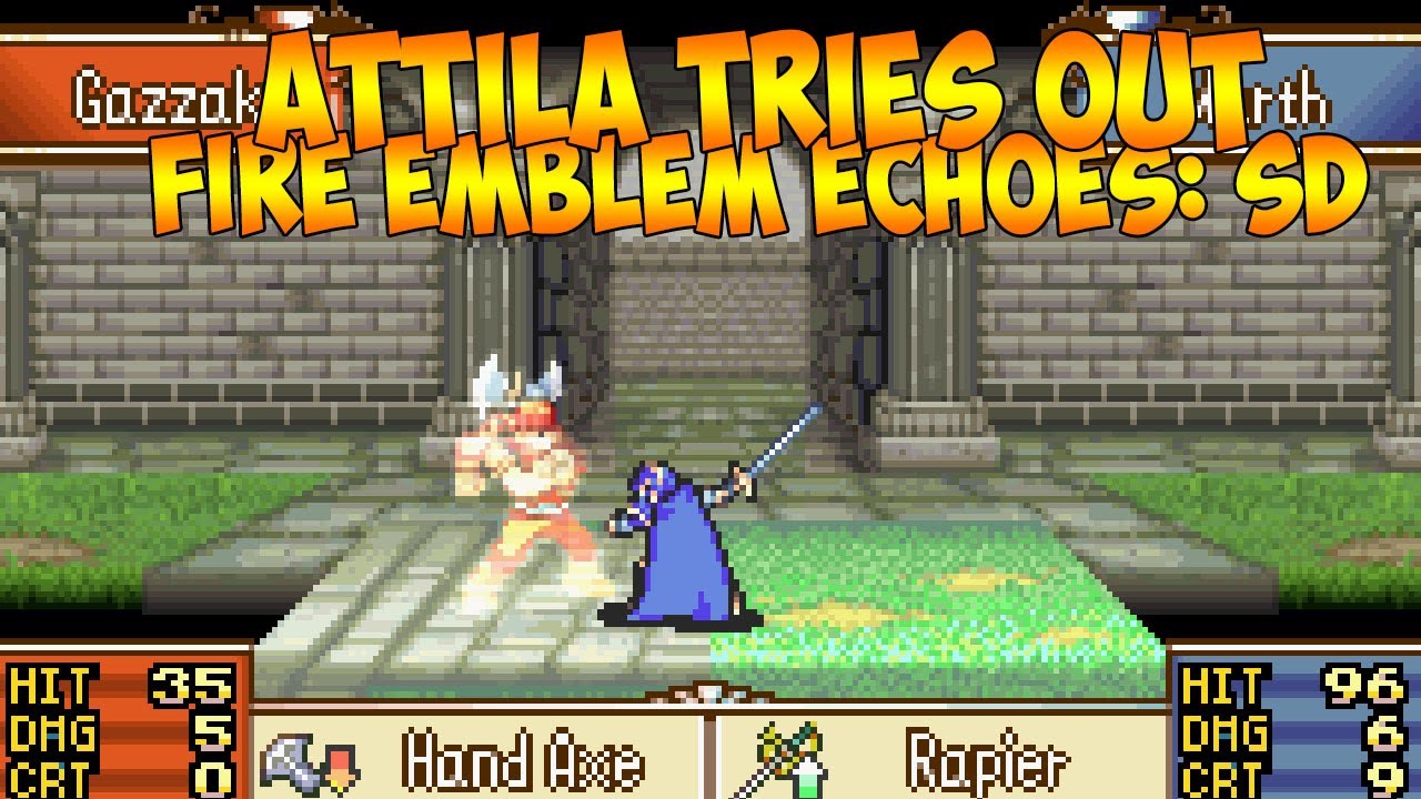 Fire Emblem Echoes Shadow Dragon Attila Tries Out Youtube