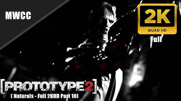 Prototype 2 Mission 10 Walkthrough Part 10 Naturals Full - (2KHD)