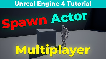 Replication | Spawn Actor Unreal Engine 4 Tutorial