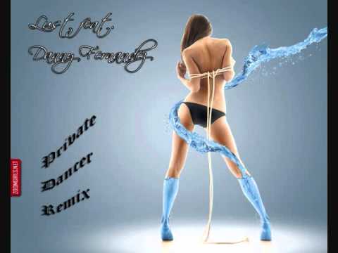 Lust - Private Dancer RMX feat. Danny Fernandez (2...