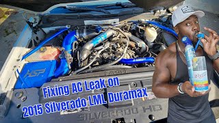 Fixing AC Leak on 2015 Silverado LML Duramax