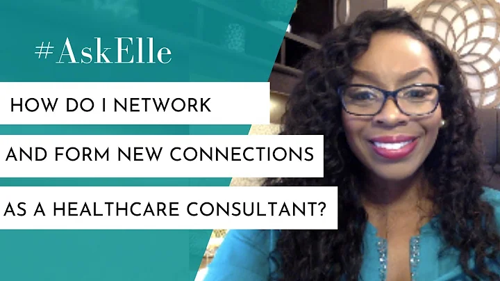 How do I network and form connections as a Healthcare Consultant?