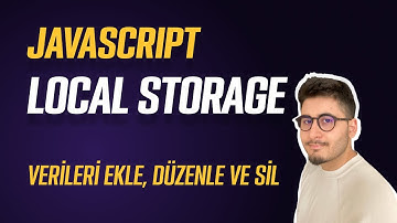 Local Storage Nedir ? | JavaScript | Web Storage API