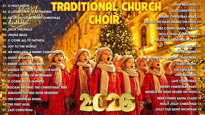 Heavenly Christmas Carols 2026 ✨ Traditional Church Choir Hymns for a Holy Night