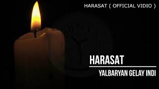 Harasat - Yalbaryan gelay indi