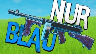 NUR BLAU CHALLENGE | Fortnite Battle Royale