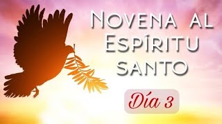 Día 3 Novena al Espíritu Santo | Wilson Tamayo