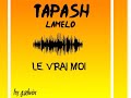 Tapash lamlole vrai moiclip audio officiel