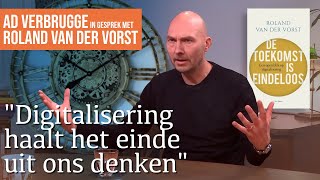 #1422: De toekomst is eindeloos | Een gesprek met Roland van der Vorst