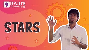 Stars | Learn with BYJU