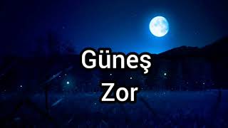 Güneş - Zor (Official Audio)