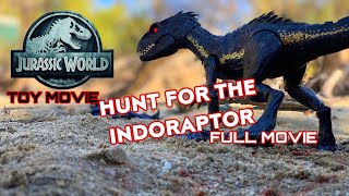 Jurassic World Toy Movie:  Hunt for the Indoraptor (Full Movie) #indoraptor #dinosaur #toys