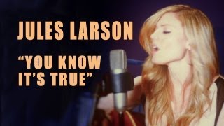 Jules Larson - You Know It's True (live acoustic) - ResidentBand chords