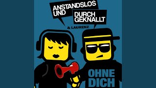 Ohne Dich (Mashup-Germany Festival Remix)