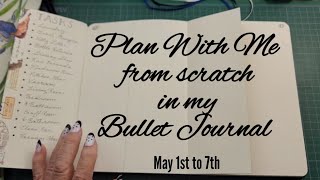 Plan With Me in my Bullet Journal/ Week 18/ May 1st to 7th