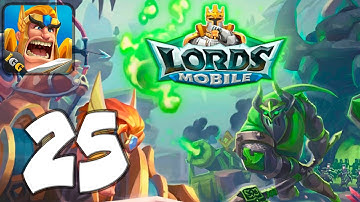Lords Mobile: Kingdom Wars - Mobile Gameplay Walkthrough Part 25 (iOS, Android)