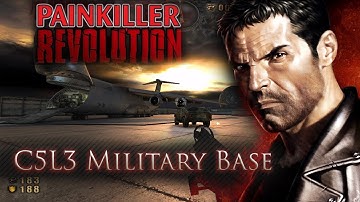 Painkiller: REVOLUTiON - C5L3 Military Base - WalkThrough