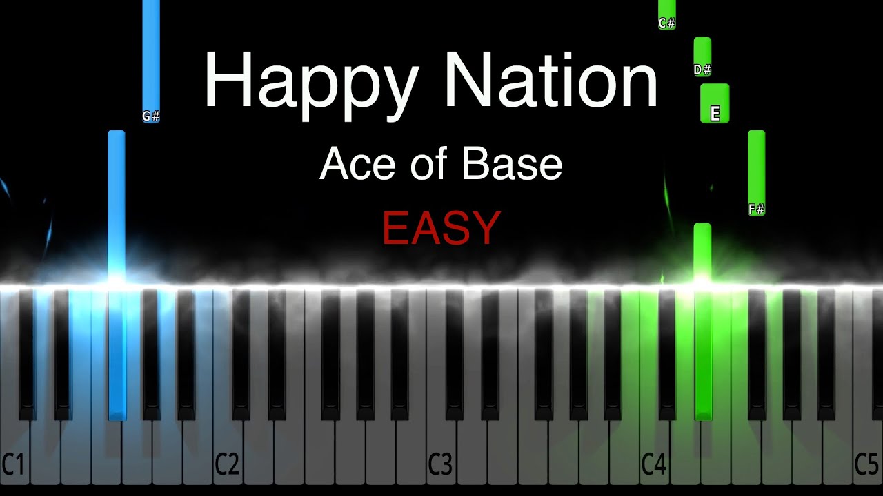 Ace of Base - Happy Nation Easy Piano Tutorial