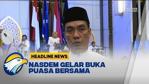 Buka Puasa Bersama DPP Partai NasDem