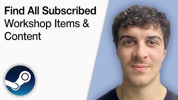 How To Find All Your Subscribed Workshop Items & Content in Steam [2025 Full Guide]