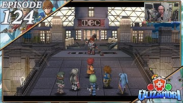 Trails To Azure - Red Constellation Crossbell Raid, Sigmund Orlando IBC Confrontation - Episode 124