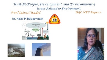 UGC-NET Paper-1 Unit-9 People, Development and Environment -3 Environmental Issues