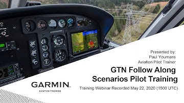GTN Navigator Training with Follow Along Scenarios – Garmin Training