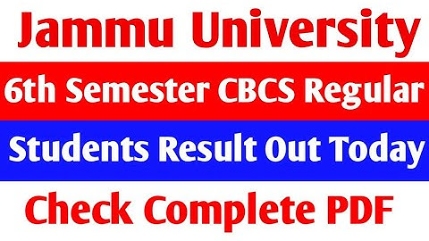 Jammu University 6th semester CBCS regular students result out today check complete pdf