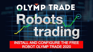 Install and configure the free robot Olymp Trade 2021| Olymp trade robot| Binary bot|