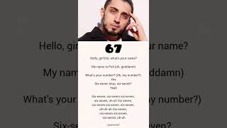 Six Seven 67 song lyrics #music #newsong #song