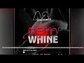 A2  whine official audio gambian music 2018