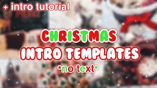Intro Tutorial Free Christmas Intro Templates No Text