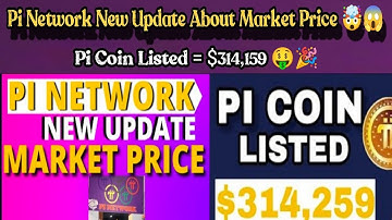 Boom 💥 | Pi Network New update Today About Market Price 🥳 | 1 Pi Price = $314,159 🤑🎉 #bitcoin#crypto