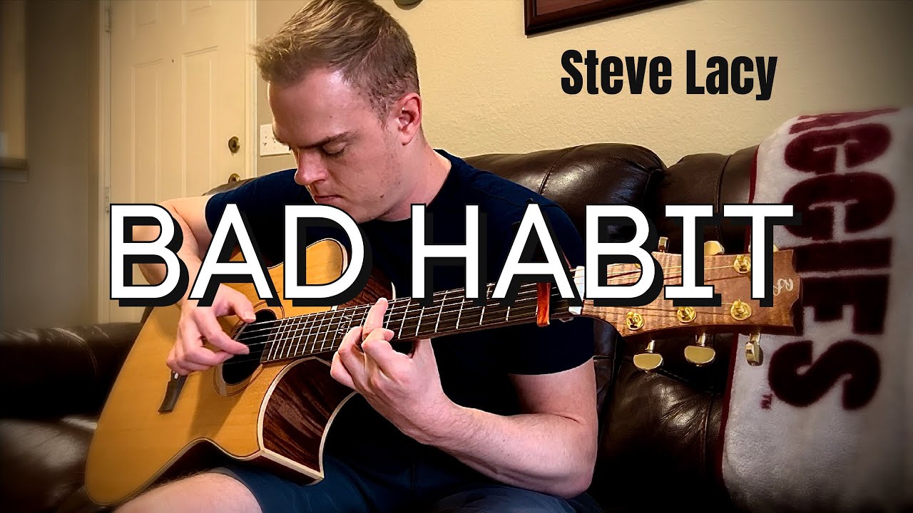 Bad Habit - Steve Lacy - Fingerstyle Guitar Cover (Free Tab)