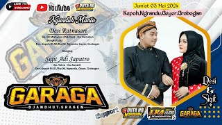 Live GARAGA DJANDHUT SRAGEN//ERA AUDIO//DUTA HD MONDOKAN. Kepoh,Ngrandu.Geyer 03 - Mei-2024