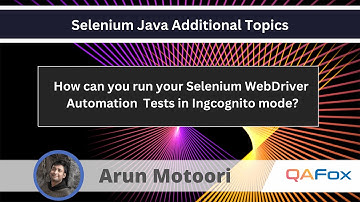 How can you run your Selenium Java WebDriver tests in Incognito Mode?