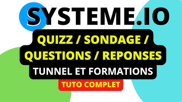 TUTO SYSTEME IO . Comment intégrer un QUIZ ( sondage ou questionnaire) sur SYSTEME IO ?