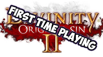♥ First Time Playing ► Divinity: Original Sin 2