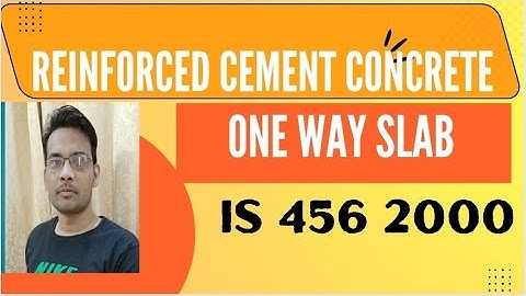DESIGN OF ONE WAY SLAB AS PER IS 456 2000|| DETAIL REINFORCEMENT || LIMIT STATE METHOD||