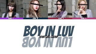 Your Girl Group [4 members] - BOY IN LUV (Original by BTS)