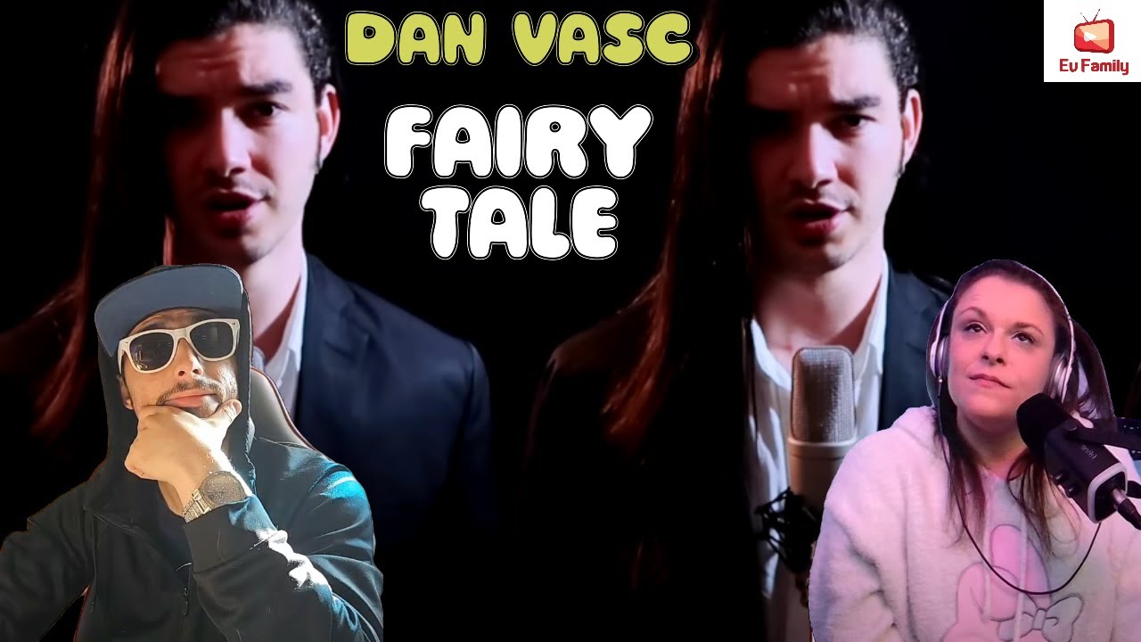 THIS IS EPIC! DAN VASC - 'Fairy Tale' [Official Cover Video] |EVFAMILY'S REACTION|