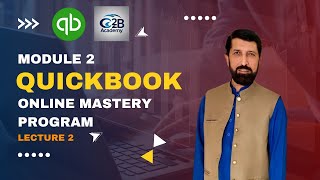 QuickBooks Online Complete Mastery Program - (Module 2) Accounts & Settings