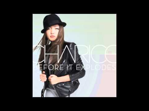 (+) Charice - Before It Explode